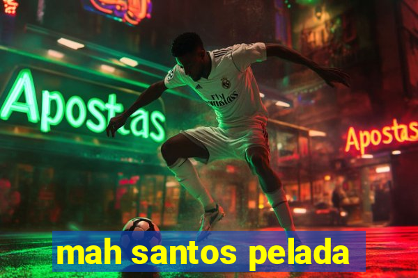 mah santos pelada